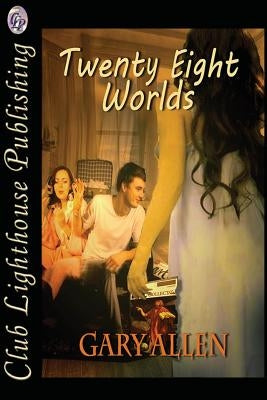 Twenty-Eight Worlds by Allen, Gary