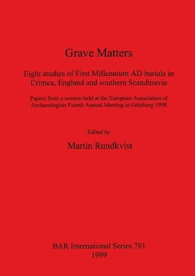 Grave Matters by Rundkvist, Martin