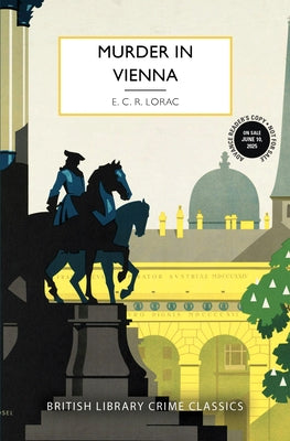 Murder in Vienna by Lorac, E. C. R.
