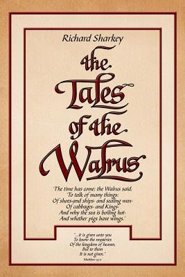 The Tales of the Walrus by Sharkey, Richard