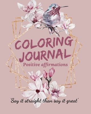 Coloring Journal Positive Affirmations. by Jameslake, Cristie