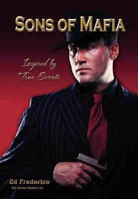 Sons of Mafia by Frederico, Ed