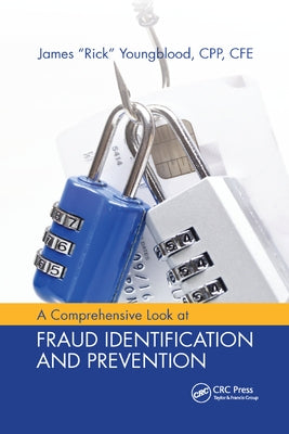 A Comprehensive Look at Fraud Identification and Prevention by Youngblood, James R.