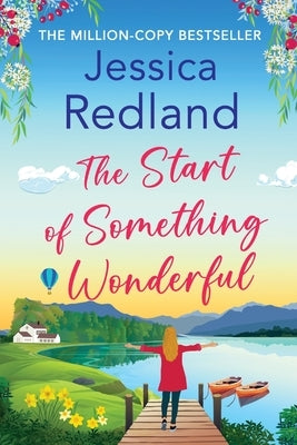 The Start of Something Wonderful by Redland, Jessica
