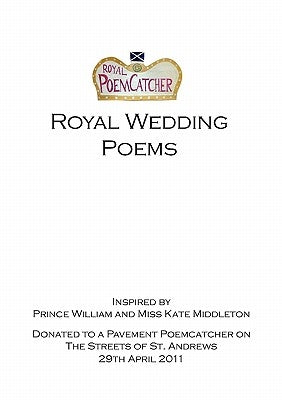 Royal Wedding Poems by Catcher, Poem