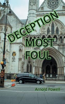 Deception Most Foul by Powell, Arnold