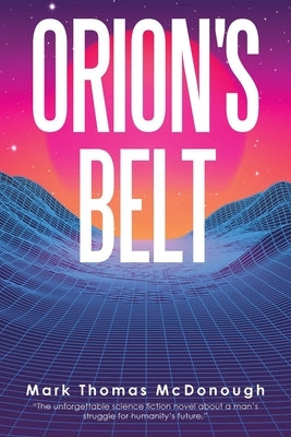 Orion's Belt by McDonough, Mark Thomas