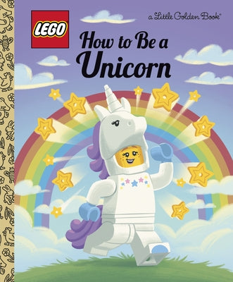 How to Be a Unicorn (Lego) by Huntley, Matt