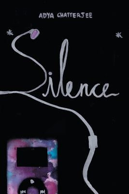 Silence by Chatterjee, Adya