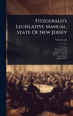 Fitzgerald's Legislative Manual, State Of New Jersey by Lundy, F. L.