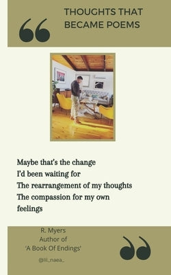 Thoughts That Became Poems by Myers, Ranaea