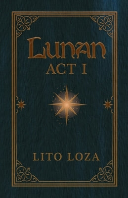 Lunan Act I by Loza, Lito