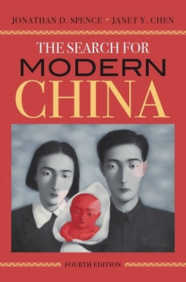 The Search for Modern China by Spence, Jonathan D.