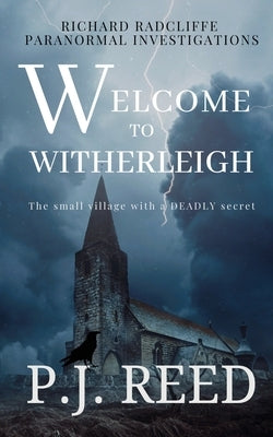 Welcome To Witherleigh by Reed, P. J.