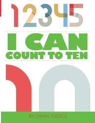 I Can Count To Ten by Iodice, Dean