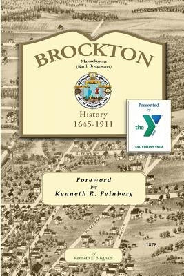 Brockton: History 1645-1911 by Feinberg, Kenneth R.