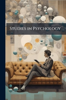Studies in Psychology by Anonymous