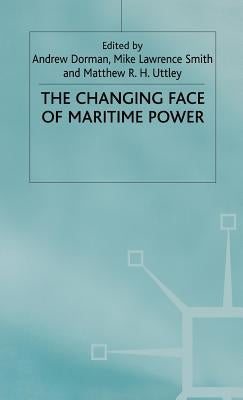 The Changing Face of Maritime Power by Na, Na