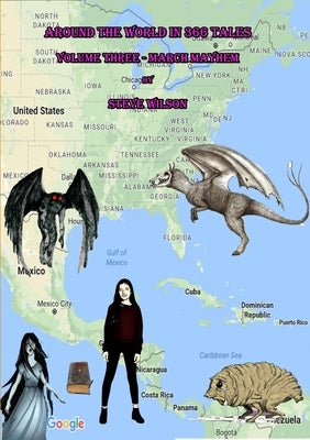 Around the World in 366 Tales - March Mayhem by Wilson, Steve