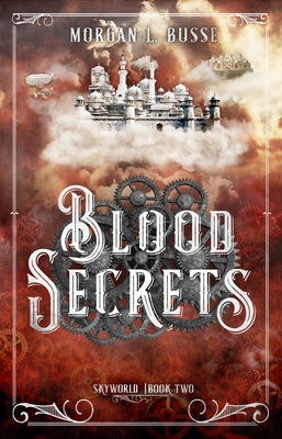 Blood Secrets: Volume 2 by Busse, Morgan L.