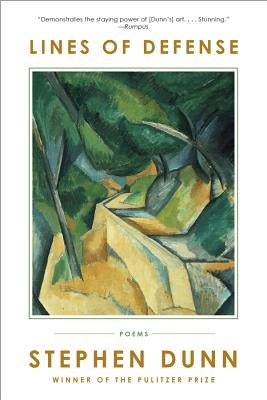 Lines of Defense: Poems by Dunn, Stephen