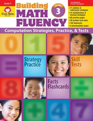 Building Math Fluency, Grade 3 Teacher Resource by Evan-Moor Corporation