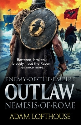 Outlaw: Nemesis of Rome by Lofthouse, Adam