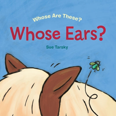 Whose Ears? by Tarsky, Sue