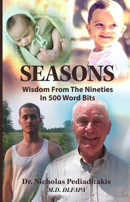 Chroniclers of the Soul: Wisdom from 90's in 500 Word Bits by Pediaditakis, MD Dflapa Nicholas