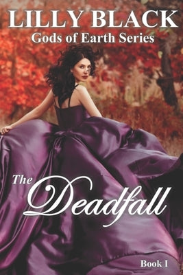 The Deadfall by Black, Lilly