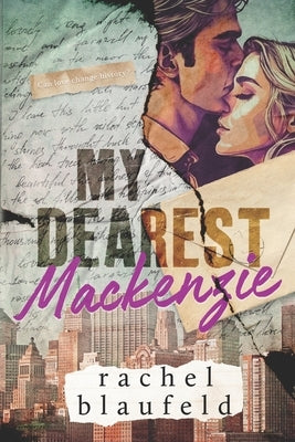 My Dearest Mackenzie by Blaufeld, Rachel