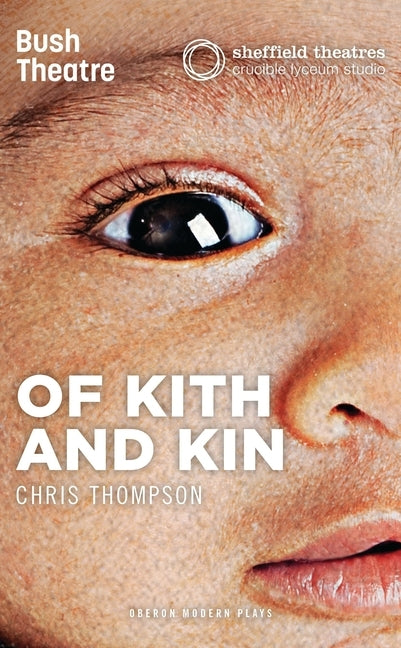 Of Kith and Kin by Thompson, Chris