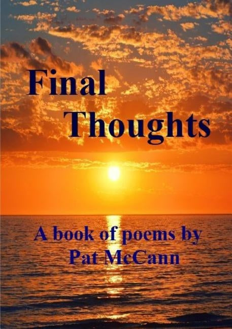 Final Thoughts by Kendell, Joyce