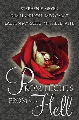 Prom Nights from Hell by Meyer, Stephenie