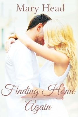Finding Home Again by Head, Mary