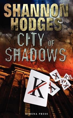 City of Shadows by Hodges, Shannon