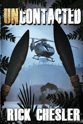 Uncontacted by Chesler, Rick