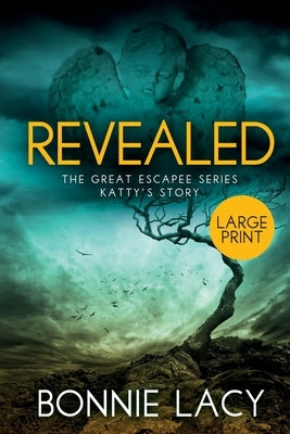 Revealed Large Print by Lacy, Bonnie