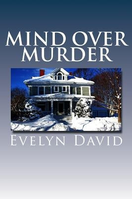 Mind Over Murder by David, Evelyn