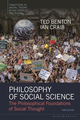 Philosophy of Social Science: The Philosophical Foundations of Social Thought by Benton, Ted