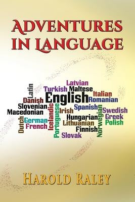 Adventures in Language by Raley, Harold
