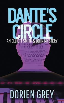 Dante's Circle by Grey, Dorien