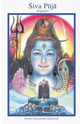 Shiva Beginner Puja by Saraswati, Swami Satyananda