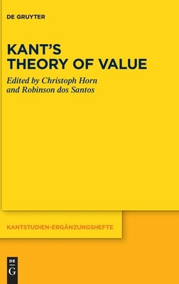 Kant's Theory of Value by No Contributor