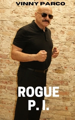 Rogue P. I. by Parco, Vinny