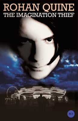 The Imagination Thief by Quine, Rohan