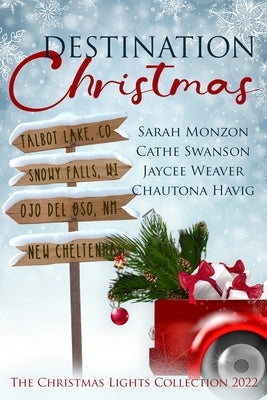 Destination Christmas by Monzon, Sarah
