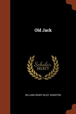 Old Jack by Kingston, William Henry Giles