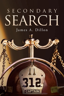 Secondary Search by Dillon, James A.