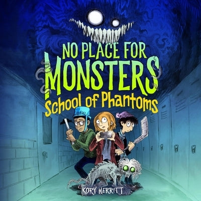 School of Phantoms by Merritt, Kory